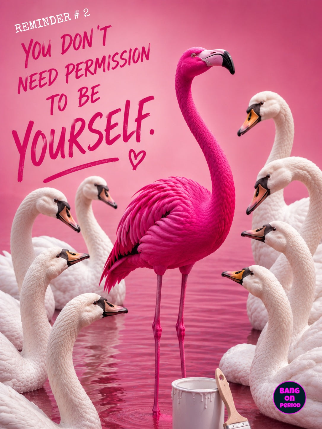 You don't need permission to be yourself
